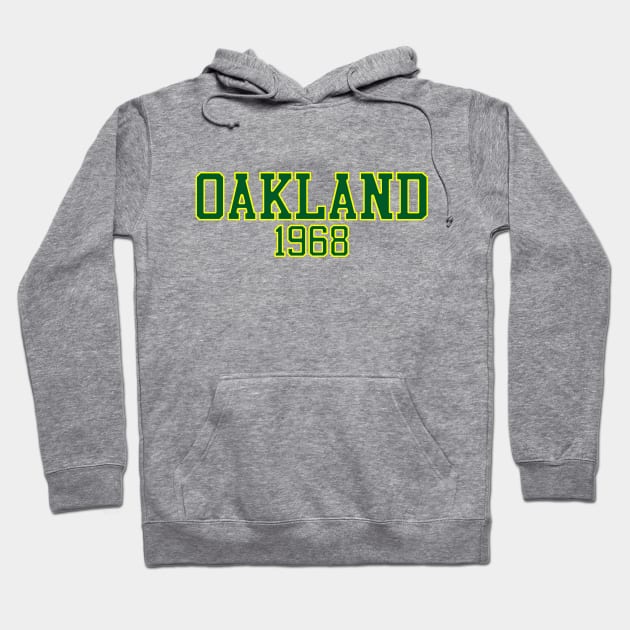 Oakland 1968 Hoodie by GloopTrekker